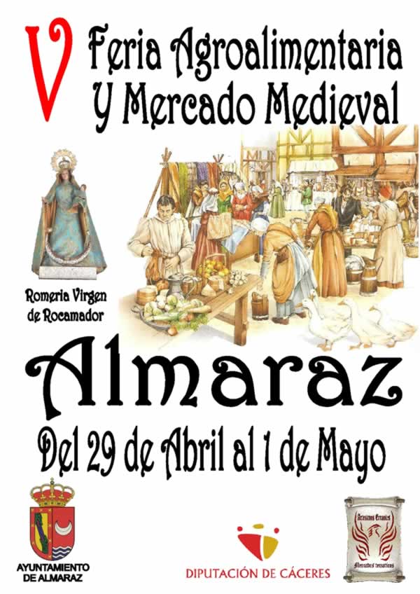V Feria agroalimentaria y mercado medieval en Almaraz , Caceres