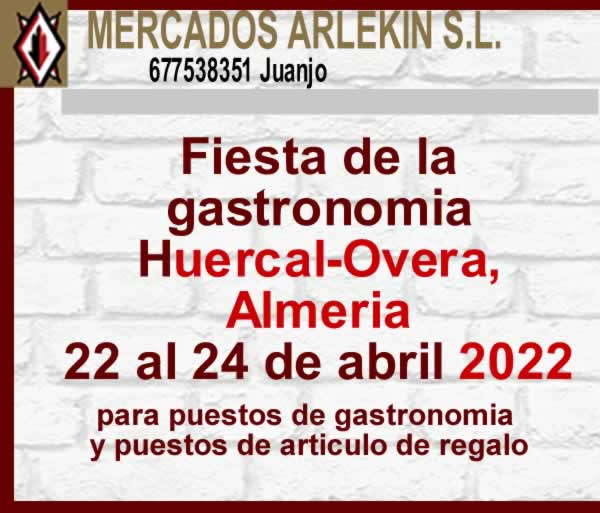 Fiesta de la gastronomia en Huercal-Overa, Almeria