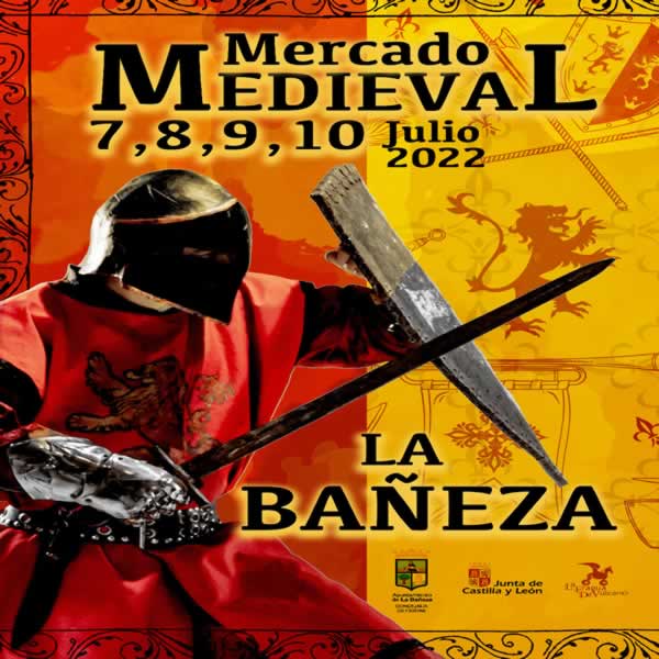 Mercado medieval en La Bañeza, Leon 07 al 10 de Julio 2022