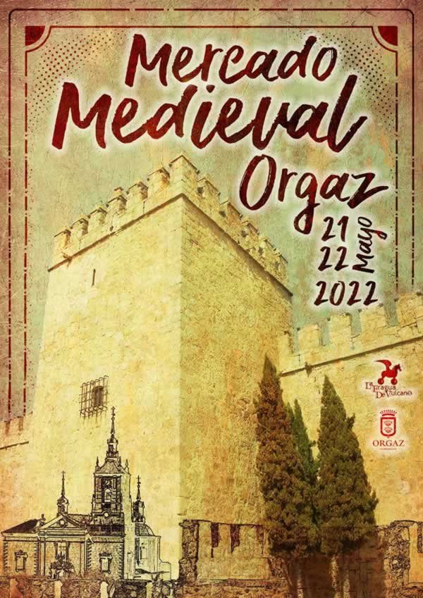 Cartel 21 y 22 de Mayo 2022 Mercado medieval en Orgaz, Toledo