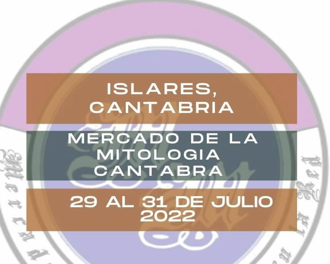 Julio 2022 Mercado de la mitologia cantabra en Islares, Cantabria