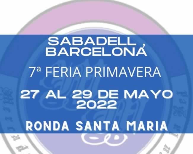 MAYO 2022 7ª Feria primavera en Sabadell , Barcelona ( Rda. Sta. Maria)