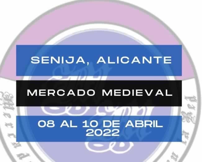Abril 2022 Mercado medieval en Senija , Alicante