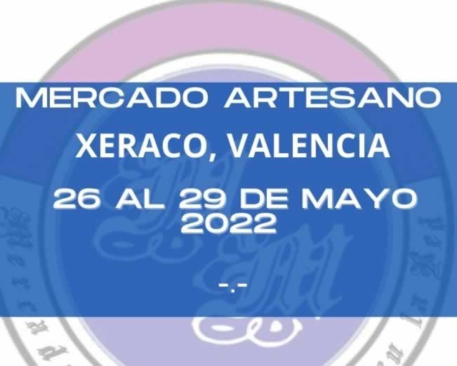 26 al 29 de Mayo 2022 Mercado artesano en Xeraco, Valencia