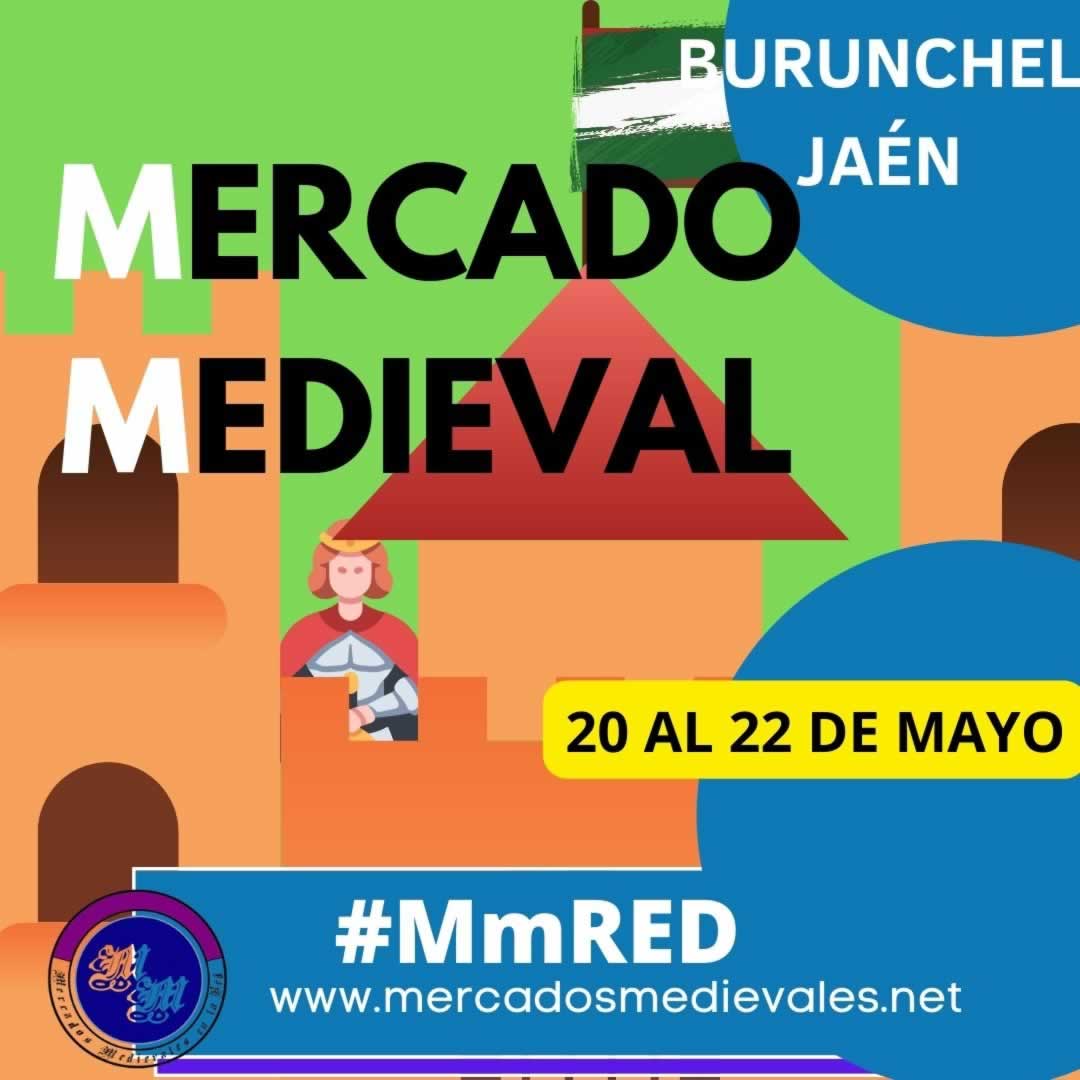Mercado medieval en Burunchel, Jaen del 20 al 22 de Mayo 2022