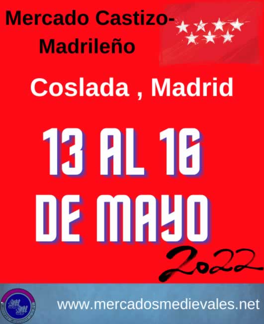 13 al 16 de Mayo 2022 Mercado Castizo-Madrileño en Coslada, Madrid en Coslada, Madrid