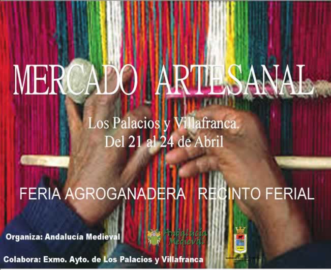 21 al 14 de Abril 2022 Mercado de artesanías en Los Palacios y Villafranca