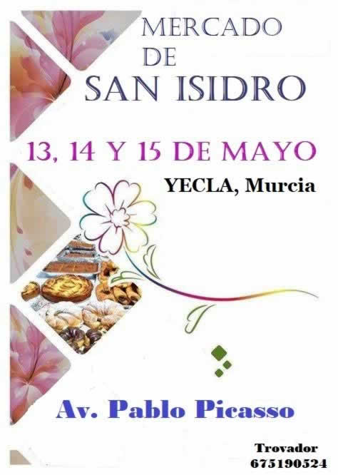 Mercado de San Isidro en Yecla, Murcia del 13 al 15 de Mayo 2022