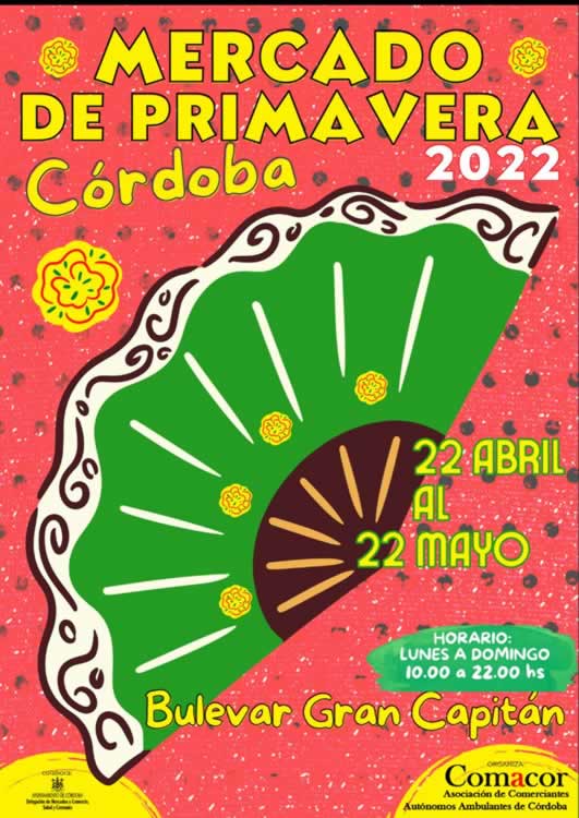22 Abril al 22 Mayo 2022 Mercado de primavera en Cordoba