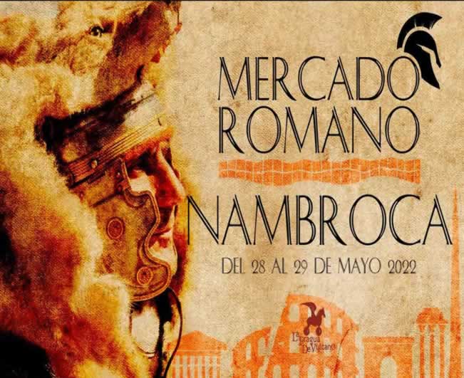 28 y 29 de Mayo 2022 Mercado romano en Nambroca, Toledo