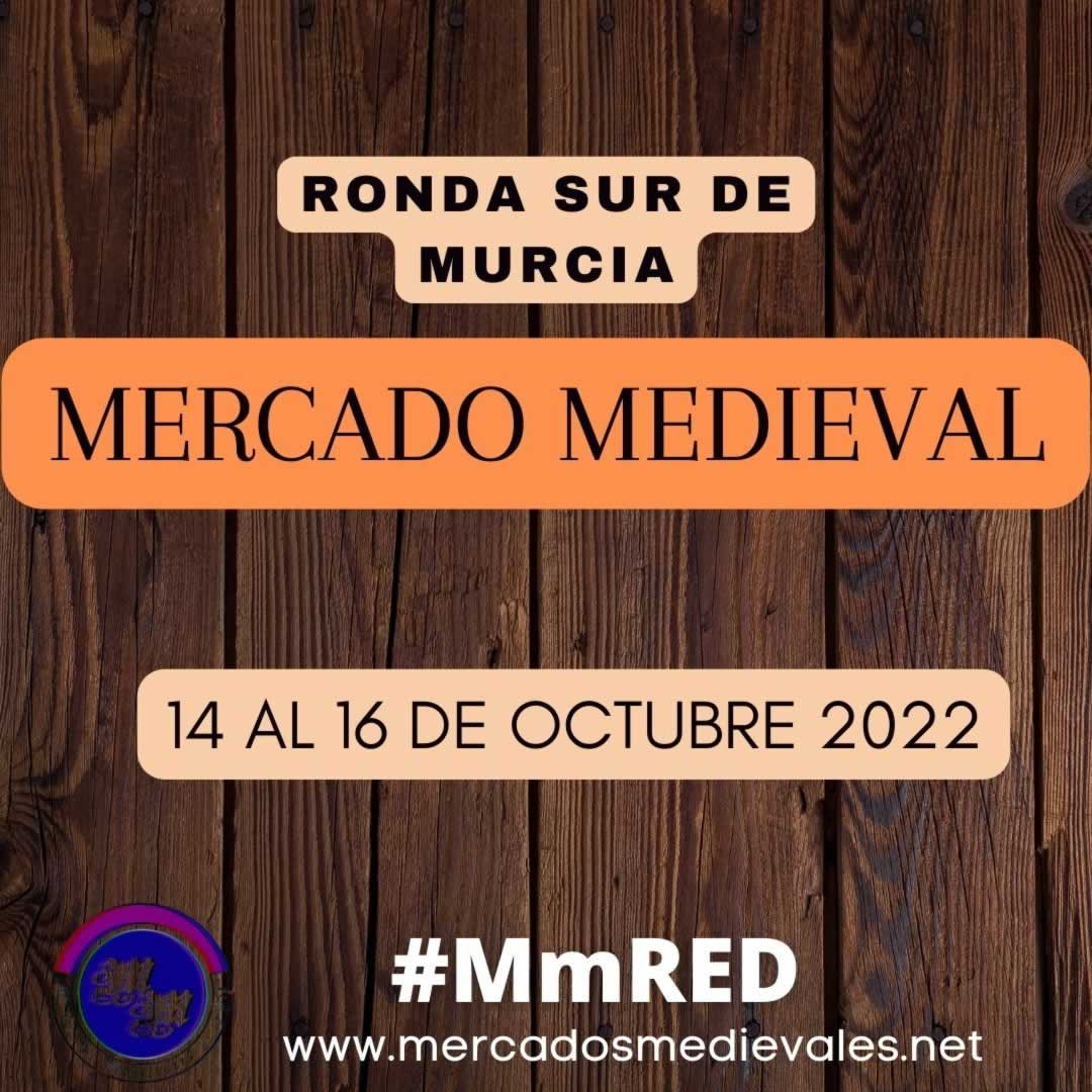 Mercado medieval en Ronda Sur de Murcia del 14 al 16 de Octubre 2022