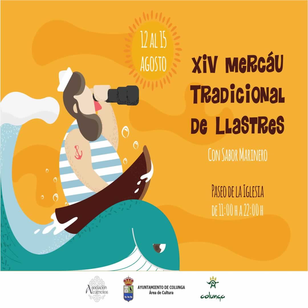 Mercáu tradicional de Llastres , Asturias 12 al 15 de Agosto 2022
