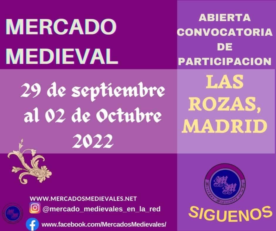 Mercado Medieval de Las Rozas , Madrid 29 de septiembre al 2 de octubre de 2022