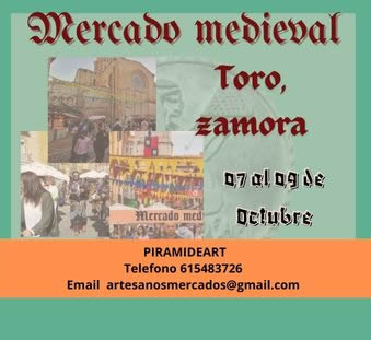 Mercado medieval en Toro del 07 al 09 de Octubre 2022