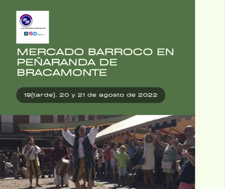 Mercado barroco en Peñaranda de Bracamonte , Salamanca del 19 al 21 de Agosto 2022