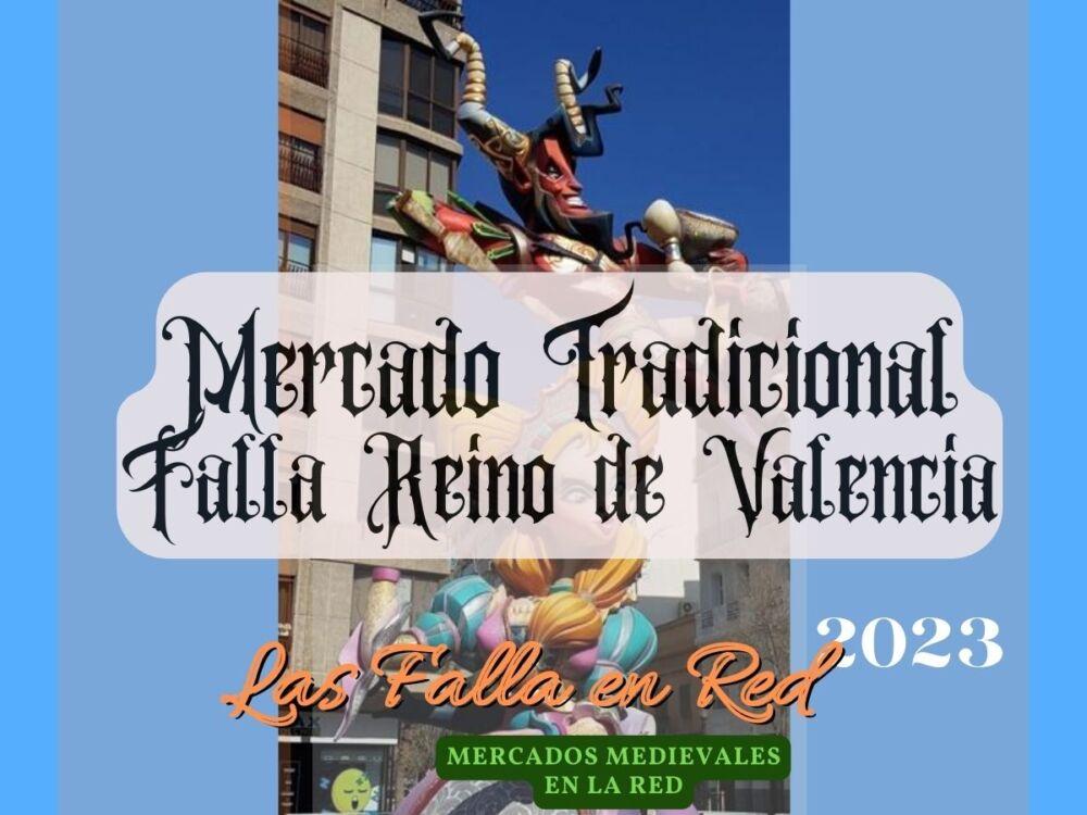 Mercado tradicional de Fallas de la Falla Reino de Valencia