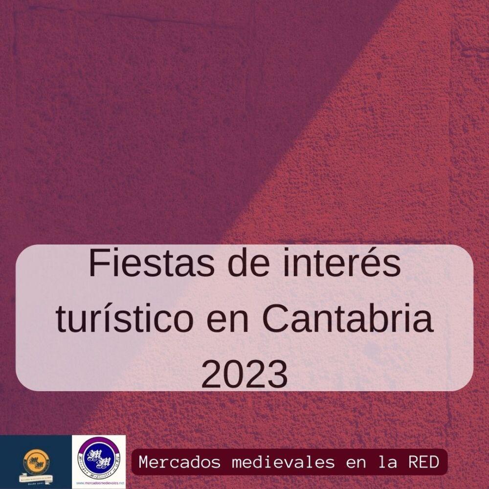 Fiestas de interés turístico en Cantabria 2023