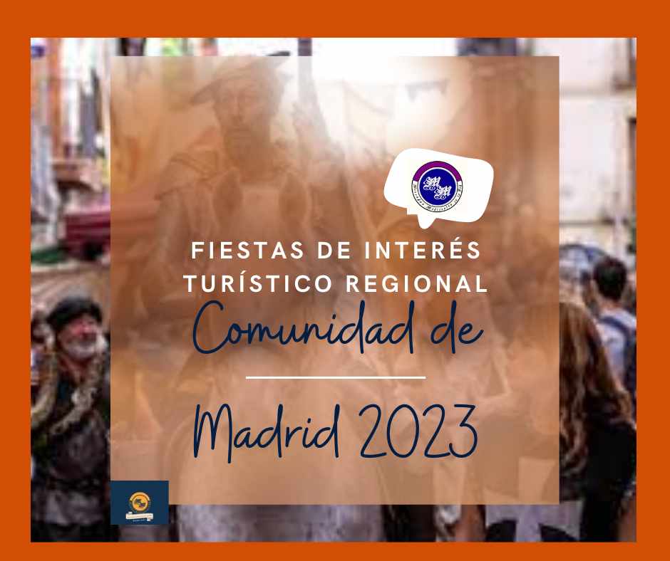 Fiestas de interes turistico regional en la Comunidad de Madrid 2023