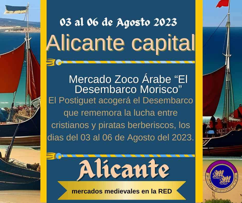 Mercado Zoco Árabe “El Desembarco Morisco” en Alicante capital 2023
