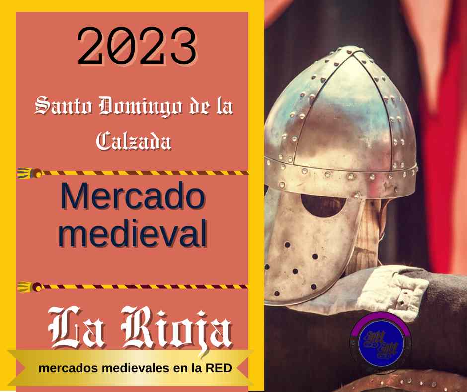 Mercado medieval en Santo Domingo de la Calzada ( La Rioja ) 2023